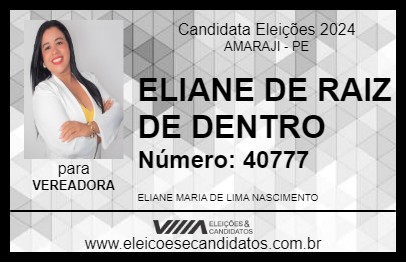 Candidato ELIANE DE RAIZ DE DENTRO 2024 - AMARAJI - Eleições