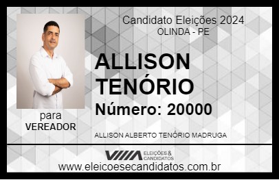 Candidato ALLISON TENÓRIO  2024 - OLINDA - Eleições