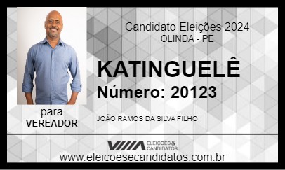 Candidato KATINGUELÊ 2024 - OLINDA - Eleições