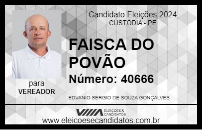 Candidato FAISCA DO POVÃO 2024 - CUSTÓDIA - Eleições