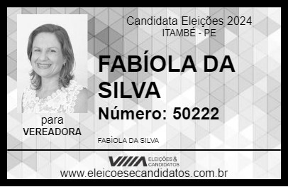 Candidato FABÍOLA DA SILVA 2024 - ITAMBÉ - Eleições