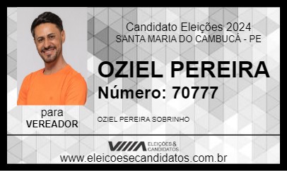 Candidato OZIEL PEREIRA 2024 - SANTA MARIA DO CAMBUCÁ - Eleições