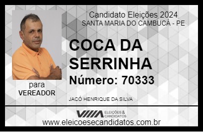 Candidato COCA DA SERRINHA 2024 - SANTA MARIA DO CAMBUCÁ - Eleições