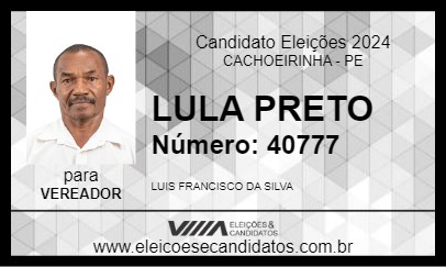 Candidato LULA PRETO 2024 - CACHOEIRINHA - Eleições