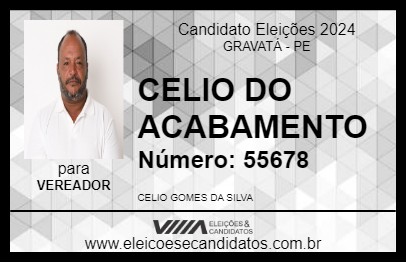 Candidato CELIO DO ACABAMENTO 2024 - GRAVATÁ - Eleições