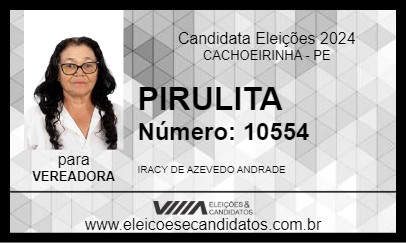 Candidato PIRULITA 2024 - CACHOEIRINHA - Eleições