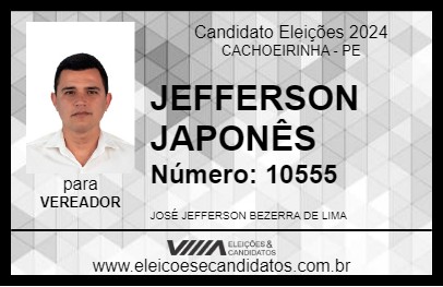 Candidato JEFFERSON JAPONÊS 2024 - CACHOEIRINHA - Eleições