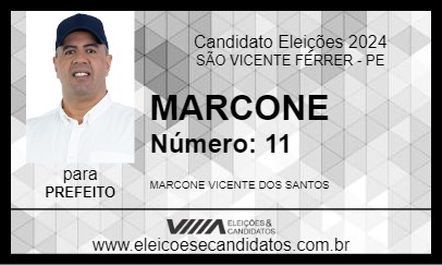 Candidato MARCONE 2024 - SÃO VICENTE FÉRRER - Eleições