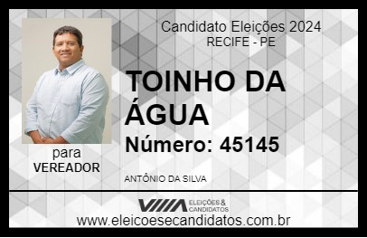 Candidato TOINHO DA ÁGUA 2024 - RECIFE - Eleições