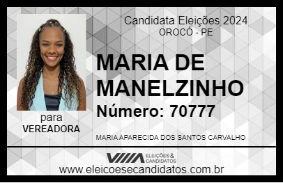 Candidato MARIA DE MANELZINHO 2024 - OROCÓ - Eleições