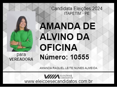 Candidato AMANDA DE ALVINO DA OFICINA 2024 - ITAPETIM - Eleições