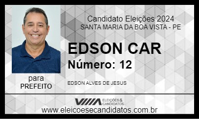 Candidato EDSON CAR 2024 - SANTA MARIA DA BOA VISTA - Eleições