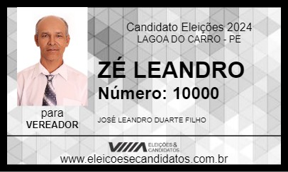 Candidato ZÉ LEANDRO 2024 - LAGOA DO CARRO - Eleições