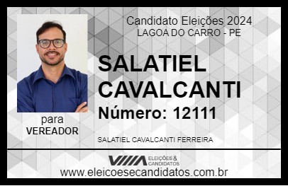 Candidato SALATIEL CAVALCANTI 2024 - LAGOA DO CARRO - Eleições