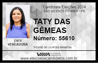 Candidato TATY DAS GÊMEAS 2024 - SÃO VICENTE FÉRRER - Eleições