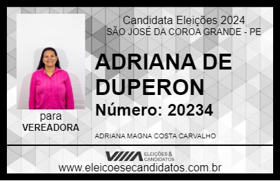 Candidato ADRIANA DE DUPERON 2024 - SÃO JOSÉ DA COROA GRANDE - Eleições