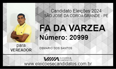 Candidato FA DA VARZEA 2024 - SÃO JOSÉ DA COROA GRANDE - Eleições