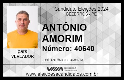 Candidato ANTÔNIO AMORIM 2024 - BEZERROS - Eleições