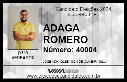 Candidato ADAGA ROMERO 2024 - BEZERROS - Eleições