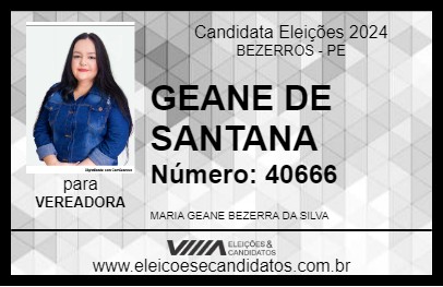 Candidato GEANE DE SANTINA VERDUREIRA 2024 - BEZERROS - Eleições