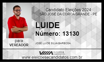 Candidato LUIDE 2024 - SÃO JOSÉ DA COROA GRANDE - Eleições