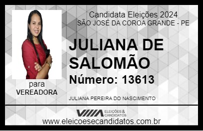 Candidato JULIANA DE SALOMÃO 2024 - SÃO JOSÉ DA COROA GRANDE - Eleições