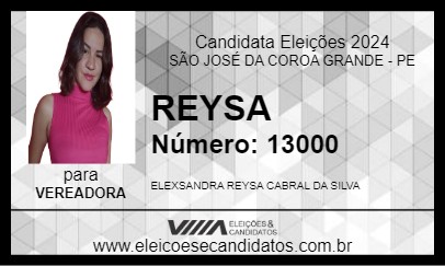 Candidato REYSA 2024 - SÃO JOSÉ DA COROA GRANDE - Eleições