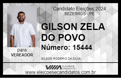 Candidato GILSON ZELA DO POVO 2024 - BEZERROS - Eleições