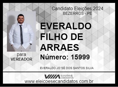 Candidato EVERALDO FILHO DE ARRAES 2024 - BEZERROS - Eleições