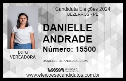 Candidato DANIELLE ANDRADE 2024 - BEZERROS - Eleições