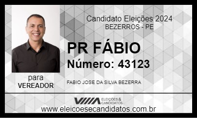 Candidato PR FÁBIO 2024 - BEZERROS - Eleições