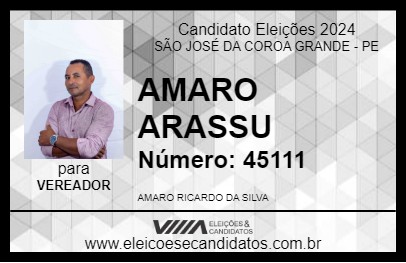 Candidato AMARO ARASSU 2024 - SÃO JOSÉ DA COROA GRANDE - Eleições