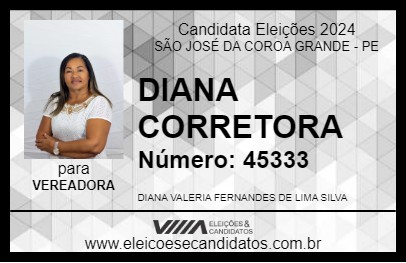 Candidato DIANA CORRETORA 2024 - SÃO JOSÉ DA COROA GRANDE - Eleições