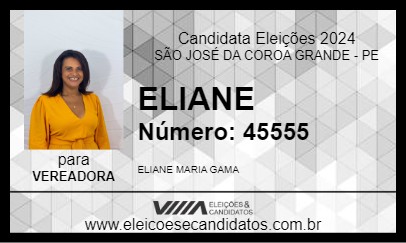 Candidato ELIANE 2024 - SÃO JOSÉ DA COROA GRANDE - Eleições