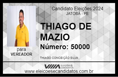 Candidato THIAGO DE MAZIO 2024 - JATOBÁ - Eleições