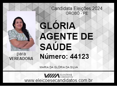 Candidato GLÓRIA AGENTE DE SAÚDE 2024 - OROBÓ - Eleições