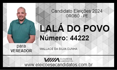 Candidato LALÁ DO POVO 2024 - OROBÓ - Eleições