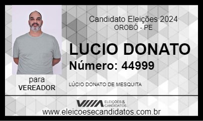 Candidato LUCIO DONATO 2024 - OROBÓ - Eleições