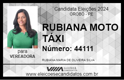 Candidato RUBIANA MOTO TÁXI 2024 - OROBÓ - Eleições