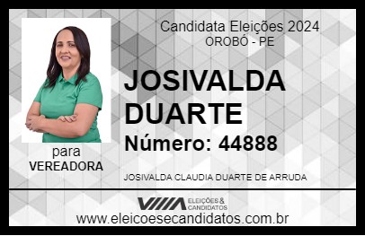 Candidato JOSIVALDA DUARTE 2024 - OROBÓ - Eleições