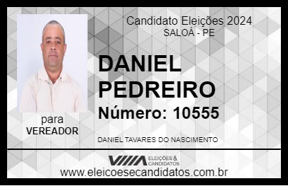 Candidato DANIEL PEDREIRO 2024 - SALOÁ - Eleições