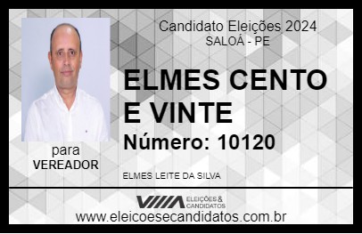 Candidato ELMES CENTO E VINTE 2024 - SALOÁ - Eleições