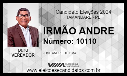 Candidato IRMÃO ANDRE 2024 - TAMANDARÉ - Eleições