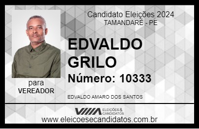 Candidato EDVALDO GRILO 2024 - TAMANDARÉ - Eleições