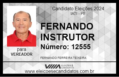 Candidato FERNANDO INSTRUTOR 2024 - IATI - Eleições