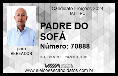 Candidato PADRE DO SOFÁ 2024 - IATI - Eleições