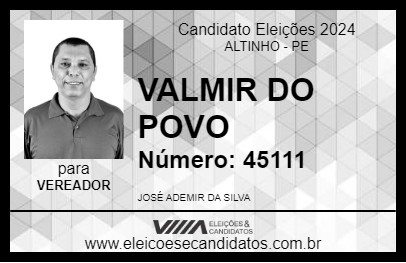 Candidato VALMIR DO POVO 2024 - ALTINHO - Eleições