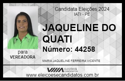 Candidato JAQUELINE DO QUATI 2024 - IATI - Eleições