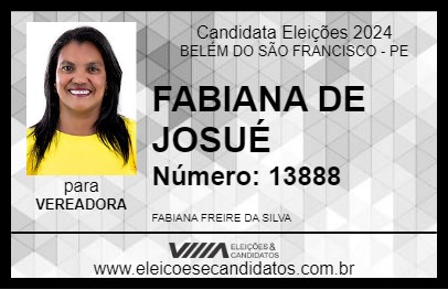 Candidato FABIANA DE JOSUÉ 2024 - BELÉM DO SÃO FRANCISCO - Eleições