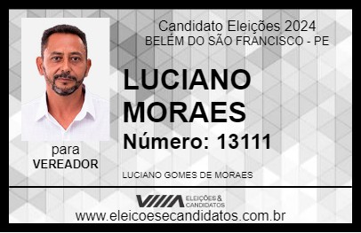 Candidato LUCIANO MORAES 2024 - BELÉM DO SÃO FRANCISCO - Eleições